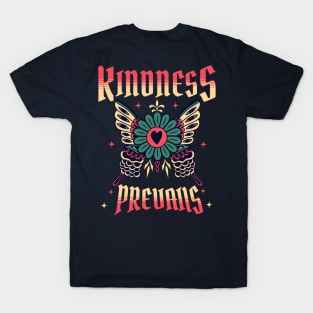 Kindness Prevails Tattoo - Front & Back T-Shirt T-Shirt